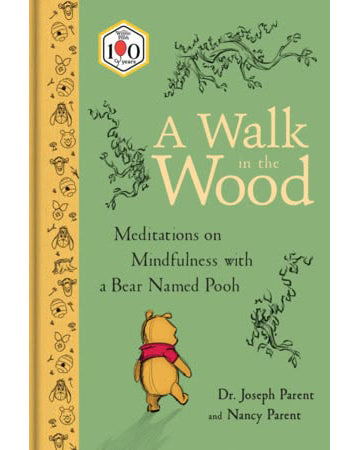 a walk in the wood, a mindfulness book centered around the character winnie the pooh