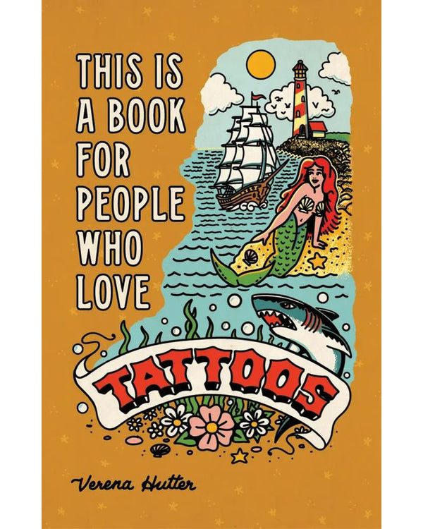 This Is A Book For People Who Love Tattoos