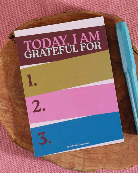 notepad that provides space to write down 3 things you are grateful for today