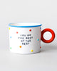 You Make Every Moment Fun Ceramic Mug