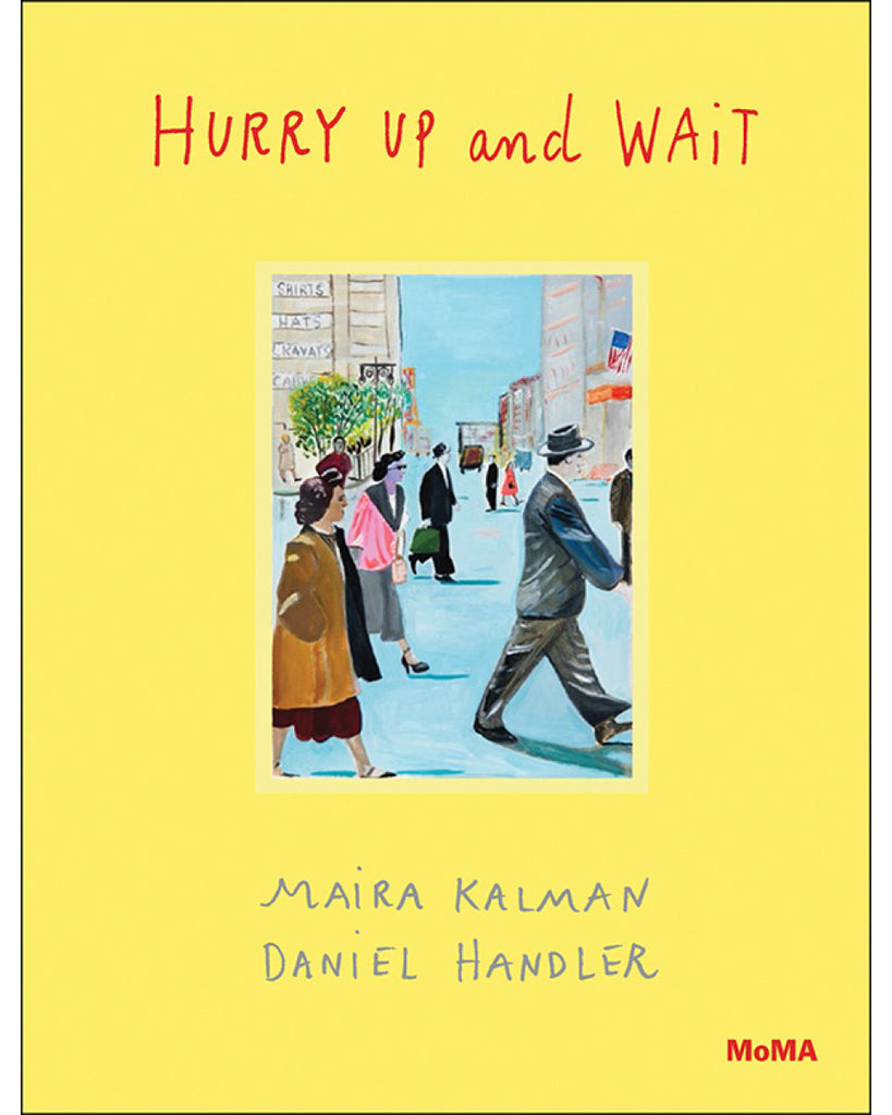 hurry up and wait moma book