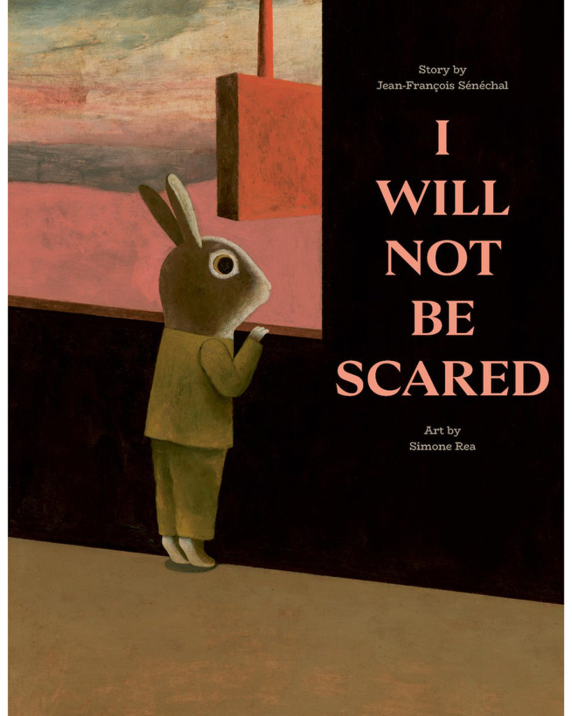 I Will Not Be Scared hardcover book 
